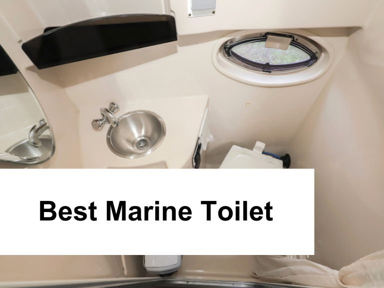Best Marine Toilets 2024: A Comprehensive Buying Guide