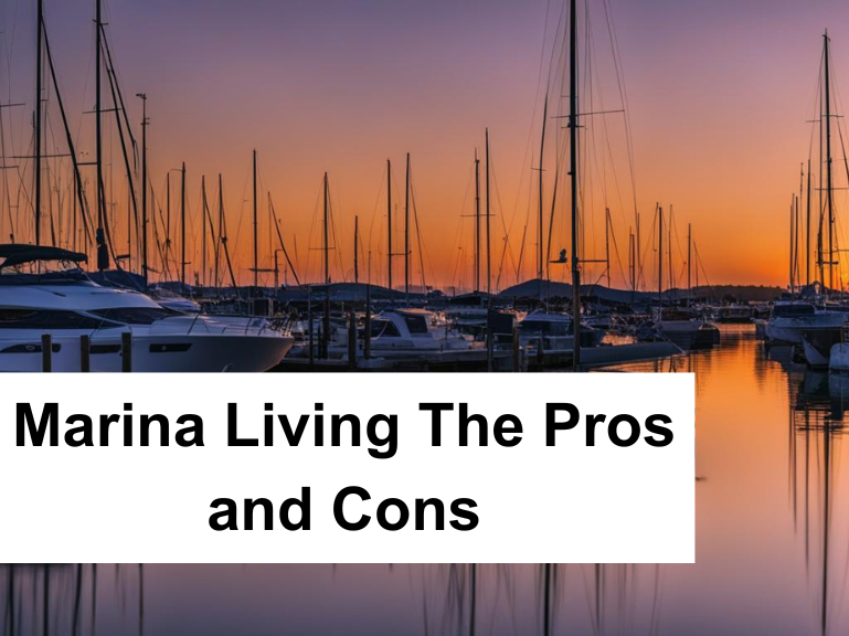 Marina Living: The Pros and Cons of Living Aboard Your Boat
