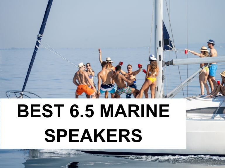 Best 6.5 Inch Marine Speakers: Enhancing Your Boating Experience