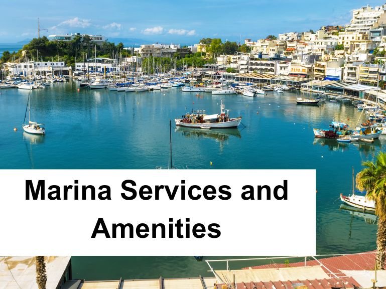 Services and Amenities for Boaters In a Marina