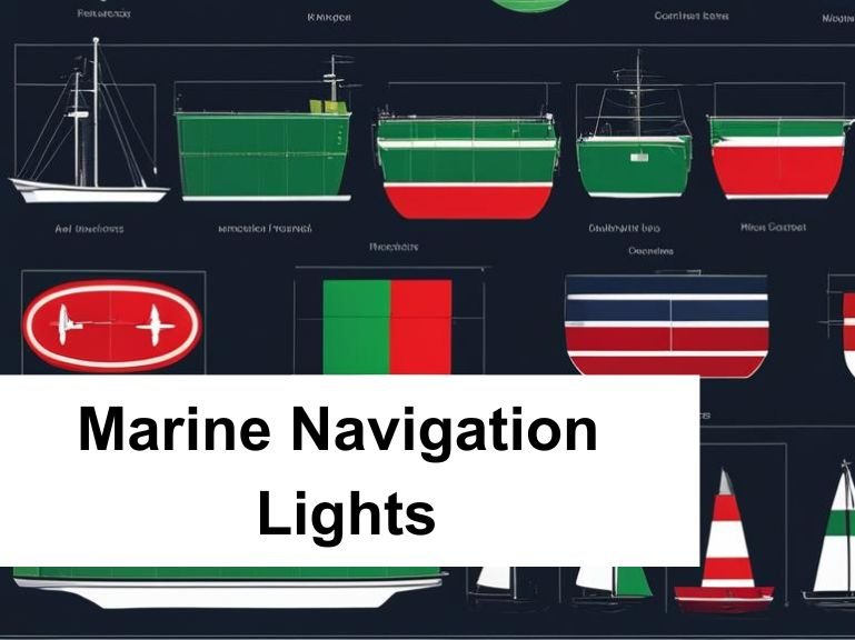 Marine Navigation Lights: A Boater’s Guide